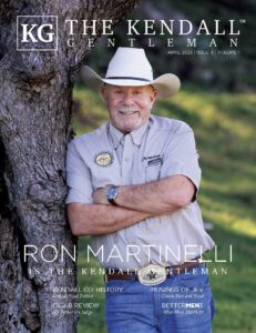 Cover of The Kendall Gentleman April 2025 issue, featuring investigative criminologist Dr. Ron Martinelli, local history, cigar reviews, mentorship insights, and the debut of a new outdoors section by contributor Jed Mazour.
