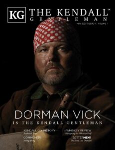 Cover of the May 2025 issue of The Kendall Gentleman, featuring Dorman Vick in a welding shop, highlighting vocational education in Kendall County.