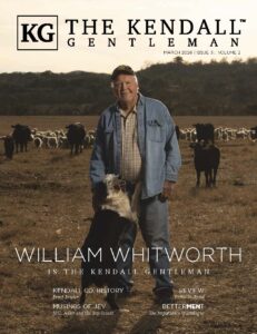 William Whitworth on his ranch in Sisterdale, Texas – March 2026 cover of The Kendall Gentleman
